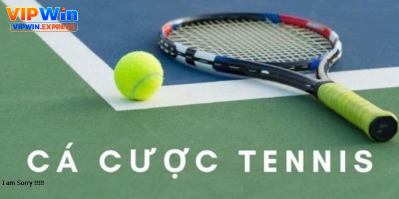 Giới thiệu đôi nét đặc trưng của hình thức cá cược Tennis tại VIPWIN