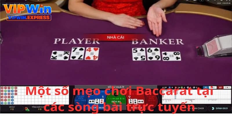 Điểm danh các mẹo chơi Baccarat tại sòng bài trực tuyến VIPWIN